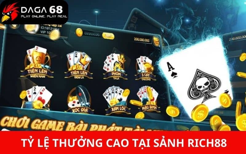 Tỷ lệ trả thưởng cực cao tại sảnh RICH88